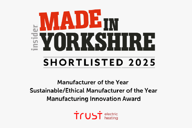 Trust Electric Heating Shortlisted for THREE Made in Yorkshire Awards