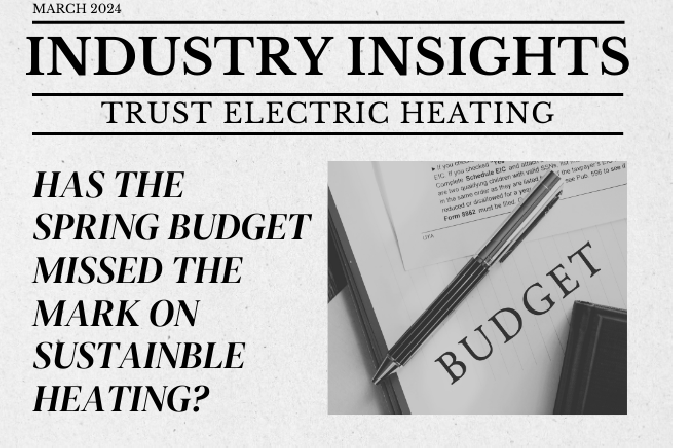 Industry Insights March 2024: Has the Spring Budget Missed the Mark on Sustainable Heating?